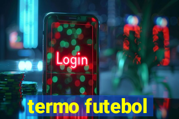 termo futebol